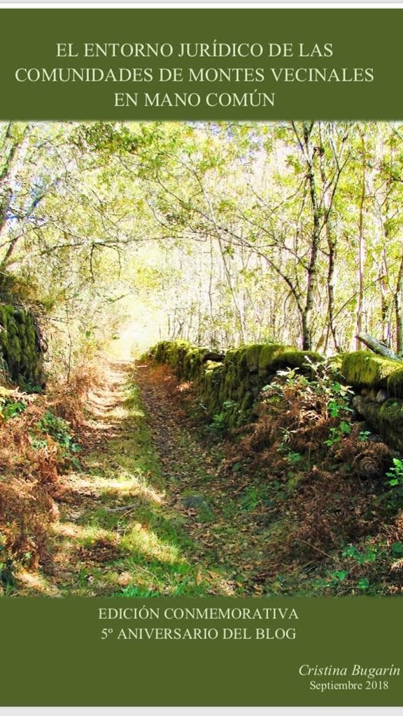 EDICIÓN CONMEMORATIVA DEL QUINTO ANIVERSARIO DEL BLOG "EL ENTORNO JURÍDICO DE LAS COMUNIDADES DE MONTES VECINALES EN MANO COMÚN" AGOSTO 2013 - AGOSTO 2018